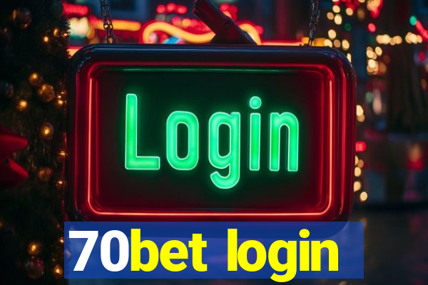 70bet login